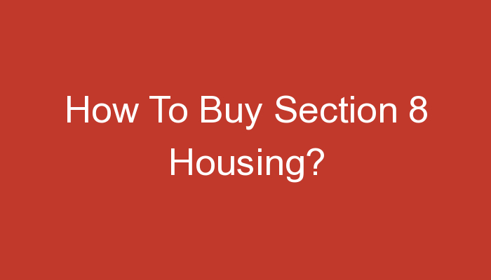 how to buy section 8 housing