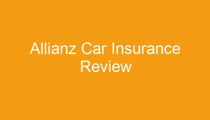 Allianz Insurance Review