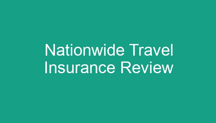 is nationwide travel insurance good